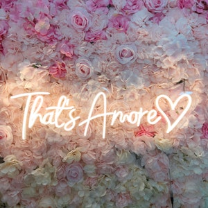 That's Amore Neon Sign Decorazione personalizzata per matrimonio, Decorazione murale per cartello di benvenuto per matrimonio, Regali personalizzati per cartello LED personalizzato, Sfondo per matrimonio