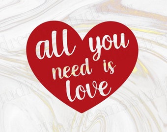 All you need is love decal - red heart clip art - beatles - valentines day svg - lyrics - cute card craft cut out