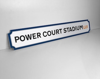 Luton Football Club 'Power Court Stadium' Street Sign: Luton Fan Gift - Foamex