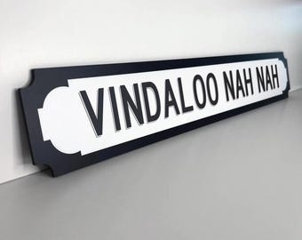 Fat Les Vindaloo Nah Nah Road Sign – England Football Fan Gift