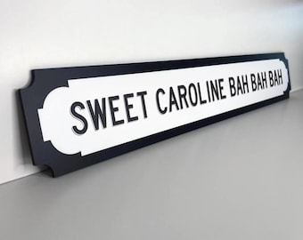Sweet Caroline Bah Bah Bah - Neil Diamond Road Sign - Lyrics Street Sign Gift