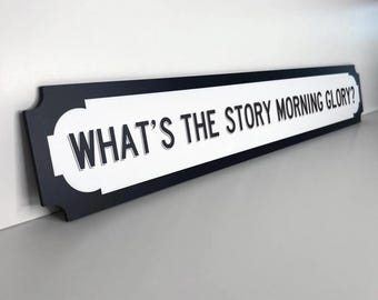 Oasis 'What's The Story Morning Glory?' Lyric Street Sign - Foamex