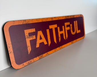 The Traitors - Faithful Sign - Theme Party Prop - Gift - Home Sign