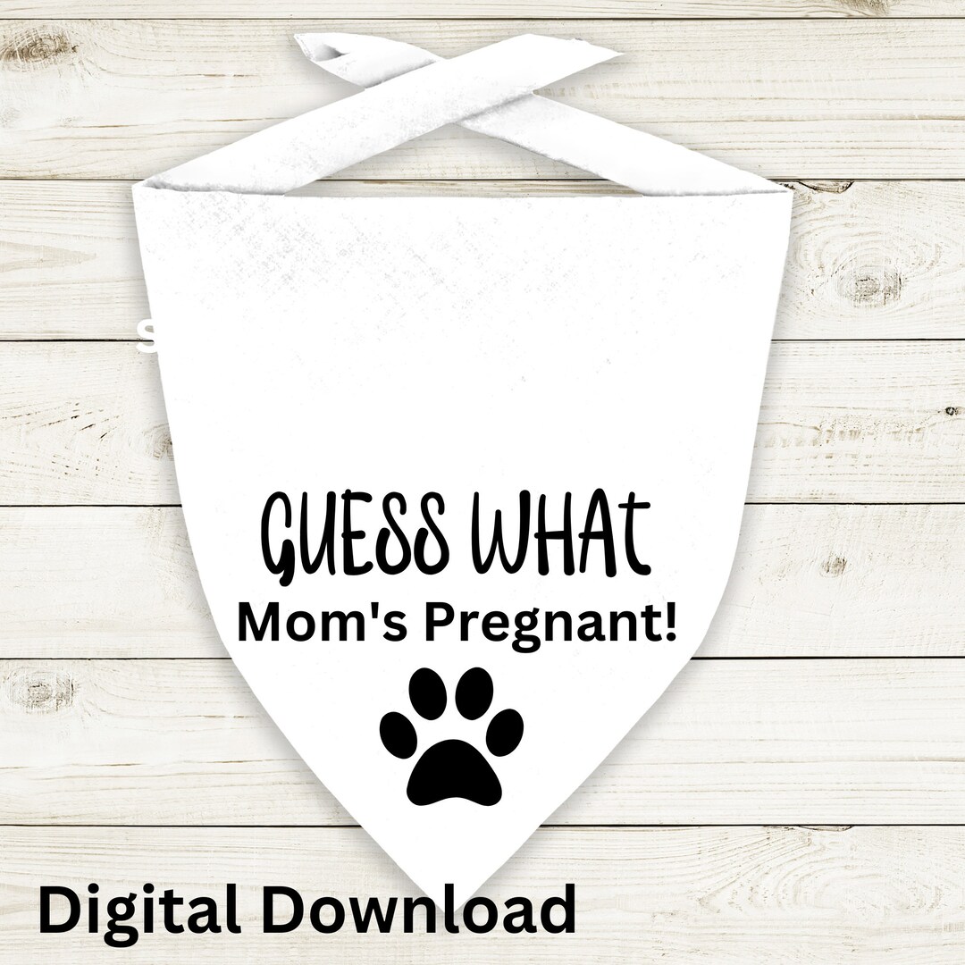 Guess What Moms Pregnant Dog Bandana, Baby Announcement, Baby