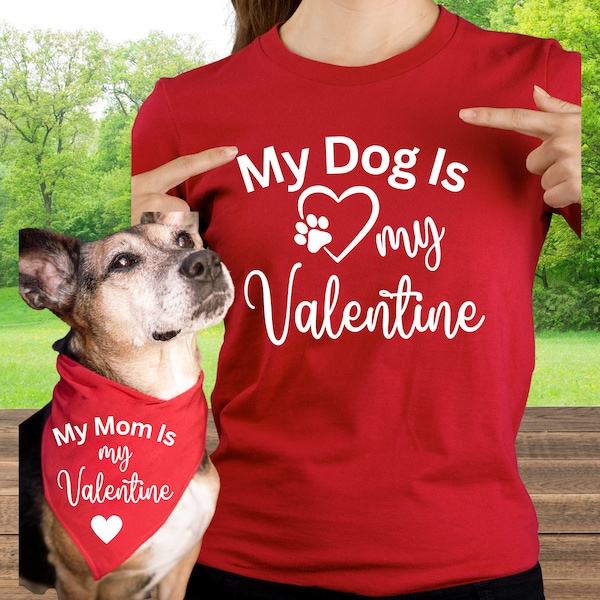 My Dog Is My Valentine, My Mom Is My Valentine - Dog Edition Matching Set PNG, Submilation, Silhouette, Crucit, Instant Download, DFT