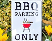 BBQ Parking Area Only! Aluminium Wall Print | Summer Barbecue Sign