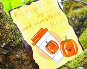Pumpkin Spice and Everything Nice | A5 Aluminium print | Wall/Door Sign | Halloween