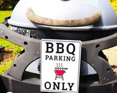BBQ Parking Area Only! Aluminium Wall Print | Summer Barbecue Sign