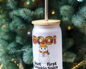 Halloween Boo! But First Pumpkin Spice Frosted Glass Can