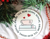 Book Lover Coaster: Drink Tea, Read Books - Coffee Design Available