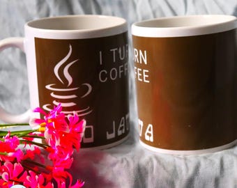 I Turn Coffee into Java Mug: Programmer Gift