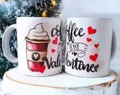 Coffee is my Valentine's Coffee Cup | Teacher Appreciation Gift