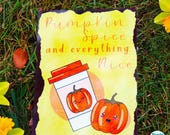 Pumpkin Spice and Everything Nice | A5 Aluminium print | Wall/Door Sign | Halloween