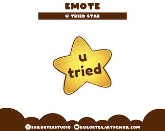U Tried Star Emote Set | P2U Twitch Discord Youtube Emotes You Meme Silly