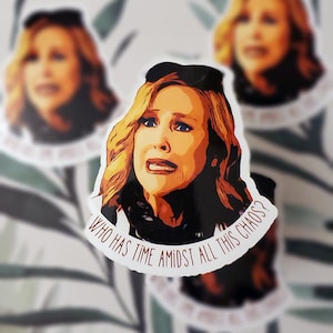 Schitts Creek Funny Quote, Moira Rose Sticker, Gift For Mom