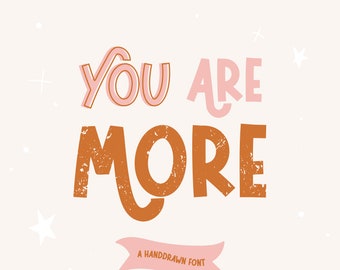 You Are More handwritten font - Retro Font - Bold Font - Modern Font - Cricut Fonts - Procreate Fonts - handlettering - handwriting font