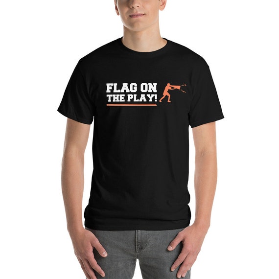 Flag on the Play Funny Sports Shirts Football Shirts Ideas - Etsy Flag on the Play Funny Sports Shirts Football Shirts Ideas - Etsy