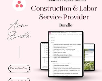 Asana Contractor Template Bundle: Construction Business Organizer (Digital Download))