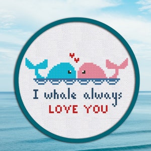 Cross Stitch Pattern I whale always love you Instant Download PDF Counted Chart Modern Embroidery
