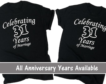 Anniversary Shirts, Couples Wedding Anniversary Shirts, 31st Wedding Anniversary Gift, Celebrating 31 Years of Marriage, Anniversary Gift