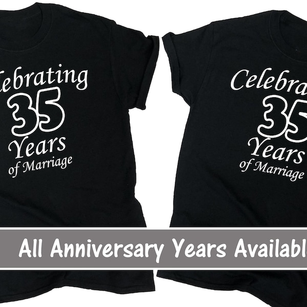 Anniversary Shirts, Couples Wedding Anniversary  Shirts, 35th Wedding Anniversary Gift, Celebrating 35 Years of Marriage, Anniversary Gift