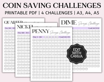 May include: Four printable coin saving challenge charts. Each chart features a different coin: quarter, nickel, penny, and dime. The charts are designed to help you save money by tracking your progress. The charts are labeled with the coin type, the days of the challenge, and the goal amount. The charts are also labeled with the text "Edit with Canva".
