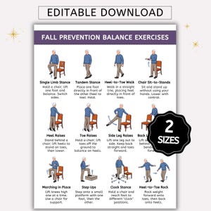 May include: A poster with the text "EDITABLE DOWNLOAD" at the top. The poster displays illustrations of fall prevention balance exercises, including Single Limb Stance and Heel-to-Toe Rock. The poster also has the text "2 SIZES" in a black circle.