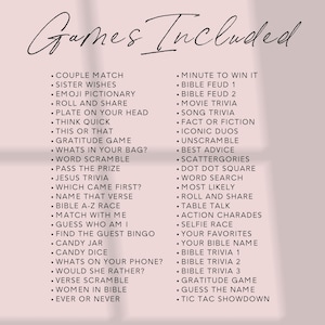 May include: A list of games, including "Couple Match," "Emoji Pictionary," and "Bible Trivia," is displayed on a light pink background. The title "Games Included" is written in elegant cursive script. The list is organized with bullet points.