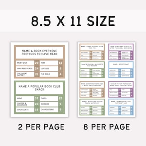 May include: A white 8.5 x 11 inch sheet with two game cards. One card lists books everyone pretends to have read and popular book club snacks. The other card lists things authors tour for and book formats. Text includes "2 per page" and "8 per page."