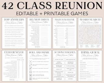 May include: A set of printable games for a class reunion. The games include "Top Answers", "Reunion Trivia", "Match With Me", "Word Search", "Ever or Never", "Roll and Share", "Action Charades", and "Think Quick".