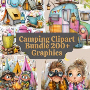 May include: A digital art bundle featuring camping-themed graphics. The image includes illustrations of a camper, tents, lanterns, mugs of marshmallows, and children. Text on the image reads "Camping Clipart Bundle 200+ Graphics."