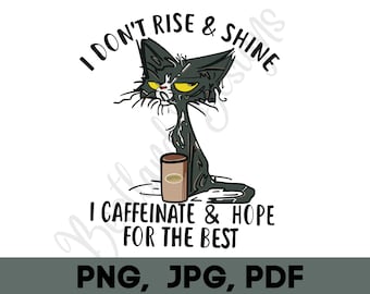 Sarcastic Coffee Quote PNG, Funny Coffee Saying (Digital Download)
