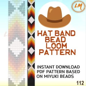 May include: A digital pattern for a hat band bead loom design. The image features a brown cowboy hat illustration, the text "HAT BAND BEAD LOOM PATTERN", and a colorful beaded band design. The pattern is based on Miyuki beads.