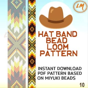 May include: A digital pattern for a hat band bead loom design. The image features a brown cowboy hat illustration, the text "HAT BAND BEAD LOOM PATTERN", and a colorful beaded band design with geometric patterns. The pattern is an instant PDF download.
