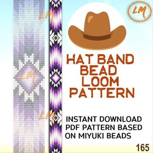May include: A digital pattern for a hat band bead loom project. The design features a brown cowboy hat illustration and the text "HAT BAND BEAD LOOM PATTERN". The pattern is an instant PDF download based on Miyuki beads.