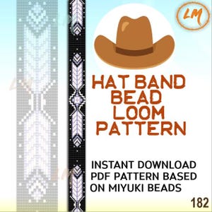 May include: A digital pattern for a hat band bead loom project. The design includes a brown cowboy hat illustration and the text "HAT BAND BEAD LOOM PATTERN". The pattern is an instant download PDF based on Miyuki beads.