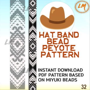 May include: A digital pattern for a hat band bead peyote design. The image features a brown cowboy hat illustration, along with the text "HAT BAND BEAD PEYOTE PATTERN". The pattern is based on Miyuki beads and is available for instant download.