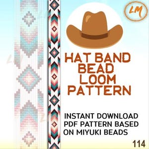 May include: A digital pattern for a hat band bead loom design. The image features a brown cowboy hat illustration, the text "HAT BAND BEAD LOOM PATTERN", and a sample of the beadwork in turquoise, red, and white. The pattern is an instant PDF download based on Miyuki beads.