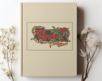 Sow Grow Reap Repeat gardening hardcover journal green thumb gardeners gift blank journal nature enthusiasts