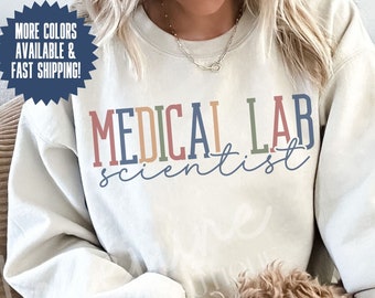 Medical Lab Scientist Crewneck Sweatshirt, Grad Gift for Phlebotomist Medical Technologist Lab Tech Laboratory Shirt