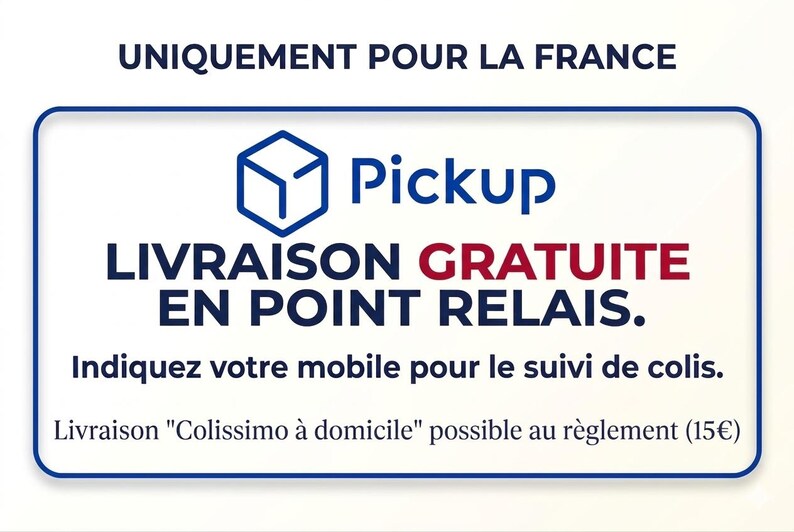 K&ouml;nnte beinhalten: Ein wei&szlig;es rechteckiges Schild mit blauem Rand und franz&ouml;sischem Text. Das Schild zeigt "Pickup" mit den Worten "LIVRAISON GRATUITE EN POINT RELAIS" und "Indiquez votre mobile pour le suivi de colis."