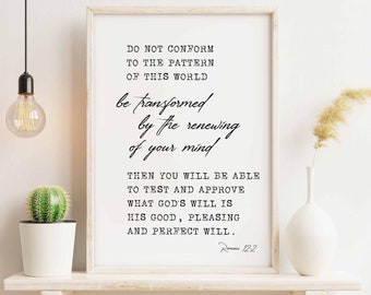 do not conform to the pattern of this world, romans 12:2, printable bible verse wall art, scripture wall art, christian wall art home decor