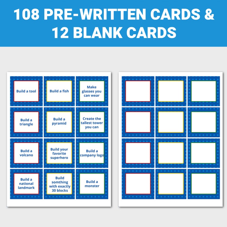 May include: A set of 108 pre-written cards and 12 blank cards with blue backgrounds and white text. The cards have instructions for building with blocks, such as "Build a tool", "Build a fish", "Make glasses you can wear", "Create the tallest tower you can", "Build a volcano", "Build your favorite superhero", "Build a company logo", "Build a national landmark", "Build something with exactly 30 blocks", and "Build a monster".