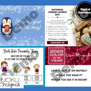 May include: Four colourful digital download squares with text. The top left square shows a penguin holding a mug with the text "Show us your favourite mug!" The top right square shows a variety of cheeses with the text "National Cheese Lover's Day" and "#CheeseLoversDay". The bottom left square shows a cartoon illustration of four people with the text "Birth Order Personality Theory" and "JOKU Designed". The bottom right square shows a red background with the text "2023 Colour of the Year Viva Magenta" and "Love it, hate it, or neutral? Would you wear it? Would you use it in decor?"