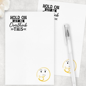 Hold On Let Me Overthink This Post-it® Notes: 4" x 6" Sticky Notes 50 sheets