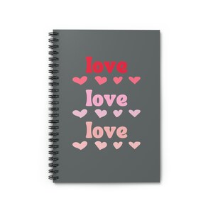 Love Love Love Spiral Notebook - Ruled Line