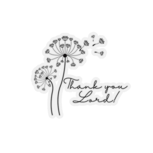 Thank You Lord Dandylion Kiss-Cut Stickers