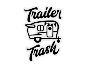Trailer Trash Kiss-Cut Stickers