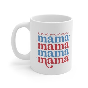 American Mama Ceramic Mug 11oz