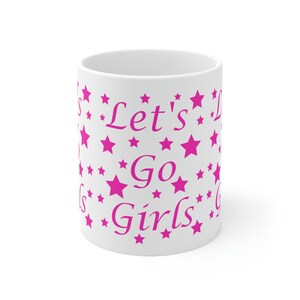 VAMOS NIÑAS Taza Cerámica 11oz